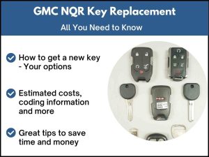 GMC NQR key replacement - All you need to know
