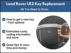Land Rover LR2 key replacement - All you need to know