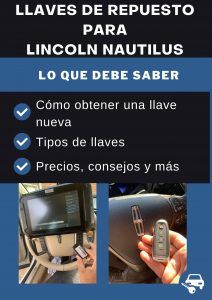 Llave de repuesto para Lincoln Nautilus  - todo lo que necesita saber