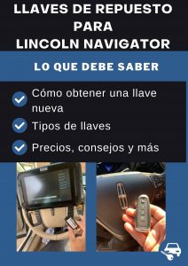 Llave de repuesto para Lincoln Navigator - todo lo que necesita saber