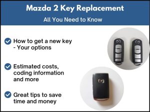 Mazda 2 key replacement - All you need to know