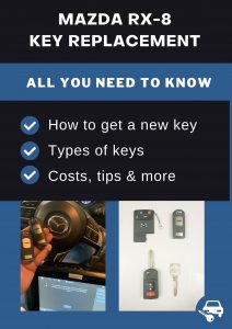 Mazda RX-8 key replacement - All you need to know