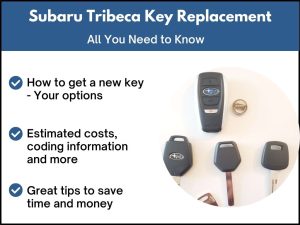 Subaru Tribeca key replacement - All you need to know