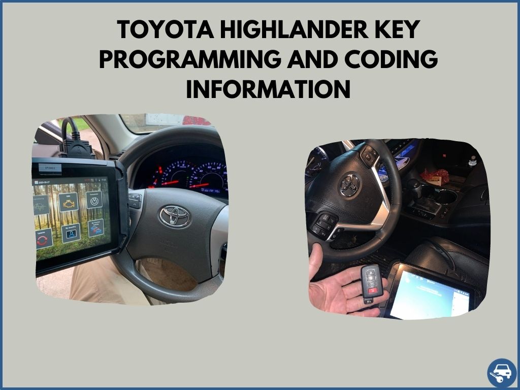 Toyota Highlander Key Replacement What To Do, Options, Costs & More